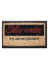 Humour Coir & Rubber Doormat - Selling Something